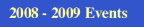 News, events in the year 2008 - 2009