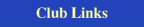 Club links